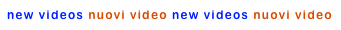 new videos nuovi video new videos nuovi video